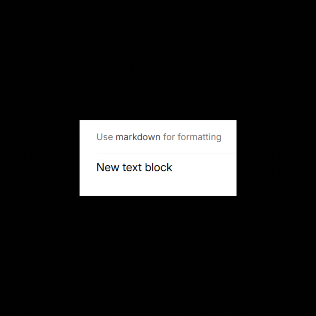 Markdown text block showcasing formatted content, including headings, lists, links, and code snippets, for seamless and clean text editing.