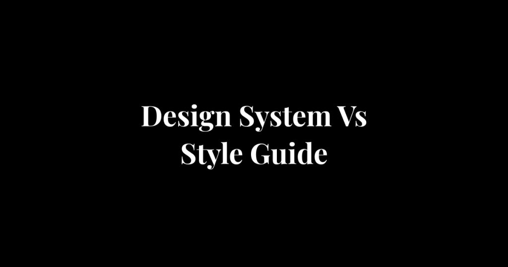 design system vs style guide